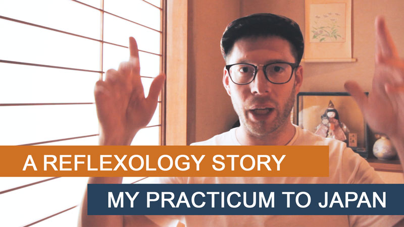 a reflexology story my practicum to japan